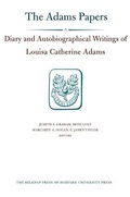 Cover: Diary and Autobiographical Writings of Louisa Catherine Adams: Volumes 1-2 - The Belknap Press