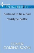 Cover: Destined to Be a Dad - Harlequin Special Edition