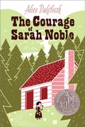 Cover: The Courage of Sarah Noble - Atheneum Books for Young Readers