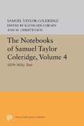 Cover: The Notebooks of Samuel Taylor Coleridge, Volume 4 - Princeton University Press