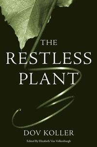 Abbildung von: Restless Plant - Harvard University Press