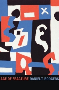 Enlarge image Cover: Age of Fracture - Harvard University Press
