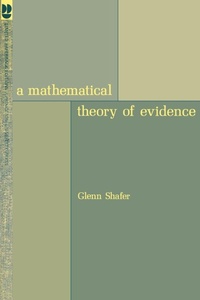 Enlarge image Cover: A Mathematical Theory of Evidence - Princeton University Press