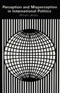 Cover: Perception and Misperception in International Politics - Princeton University Press