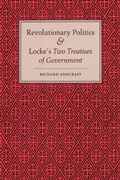 Cover: Revolutionary Politics and Locke's Two Treatises of Government - Princeton University Press