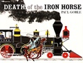 Cover: Death of the Iron Horse - Atheneum Books for Young Readers