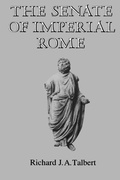 Cover: The Senate of Imperial Rome - Princeton University Press