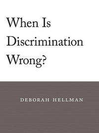 Enlarge image Cover: When Is Discrimination Wrong? - Harvard University Press