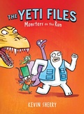 Cover: Monsters on the Run (the Yeti Files #2) - Scholastic US
