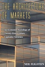 Cover: The Architecture of Markets - Princeton University Press