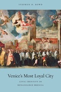 Cover: Venice's Most Loyal City - Harvard University Press