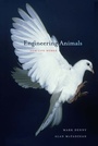 Cover: Engineering Animals - Harvard University Press