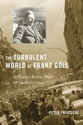 Cover: The Turbulent World of Franz G&ouml;ll - Harvard University Press