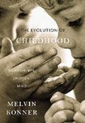 Cover: The Evolution of Childhood - The Belknap Press