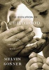 Enlarge image Cover: The Evolution of Childhood - The Belknap Press