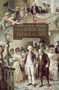 Cover: The Ideological Origins of American Federalism - Harvard University Press