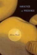 Cover: Varieties of Presence - Harvard University Press