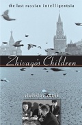 Cover: Zhivago's Children - The Belknap Press
