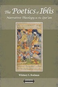Enlarge image Cover: The Poetics of Iblis - Harvard Divinity School Theological Studies