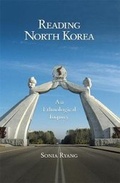 Cover: Reading North Korea - Harvard University, Asia Center