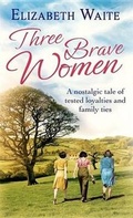 Cover: Three Brave Women - Little, Brown