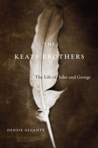 Abbildung von: The Keats Brothers - Harvard University Press