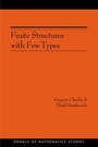 Cover: Finite Structures with Few Types - Princeton University Press