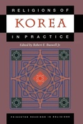 Cover: Religions of Korea in Practice - Princeton University Press