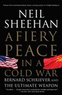 Cover: A Fiery Peace in a Cold War - Random House Inc