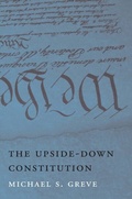 Cover: The Upside-Down Constitution - Harvard University Press