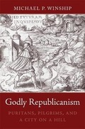 Cover: Godly Republicanism - Harvard University Press