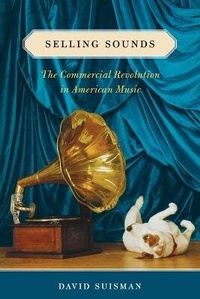 Enlarge image Cover: Selling Sounds - Harvard University Press