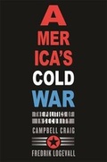Cover: America's Cold War - The Belknap Press