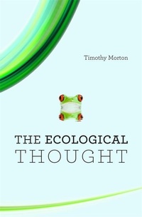 Abbildung von: The Ecological Thought - Harvard University Press