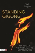 Cover: Standing Qigong for Health and Martial Arts - Zhan Zhuang - Singing Dragon