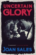 Cover: Uncertain Glory - MacLehose Press