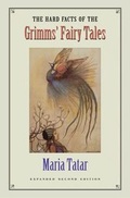 Cover: The Hard Facts of the Grimms' Fairy Tales - Princeton University Press