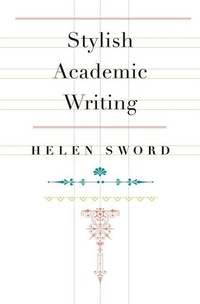 Enlarge image Cover: Stylish Academic Writing - Harvard University Press