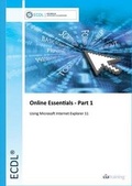 Cover: ECDL Online Essentials Part 1 Using Internet Explorer 11 - CiA Training Ltd