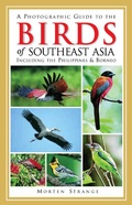Cover: A Photographic Guide to the Birds of Southeast Asia - Princeton University Press