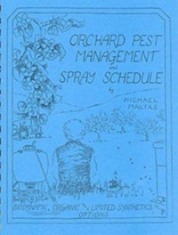 Enlarge image Cover: Orchard Pest Management and Spray Schedule - Bio-dynamic Farming & Gardening Association Inc.,U.S.
