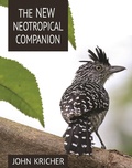 Cover: The New Neotropical Companion - Princeton University Press