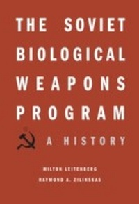 Enlarge image Cover: The Soviet Biological Weapons Program - Harvard University Press