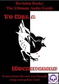 Cover: To Kill a Mockingbird: The Ultimate Audio Guide - Revision Rocks