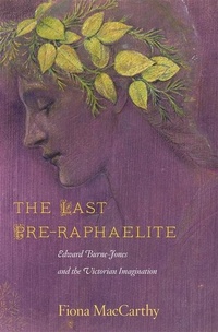 Enlarge image Cover: The Last Pre-Raphaelite - Harvard University Press