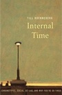 Cover: Internal Time - Harvard University Press
