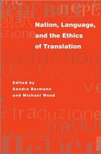 Enlarge image Cover: Nation, Language, and the Ethics of Translation - Princeton University Press