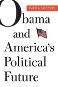 Cover: Obama and America's Political Future - Harvard University Press