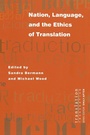 Cover: Nation, Language, and the Ethics of Translation - Princeton University Press