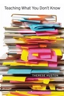 Cover: Teaching What You Don't Know - Harvard University Press